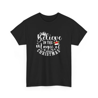 Christmas Tee — "Believe in the Magic of Christmas" Holiday Shirt