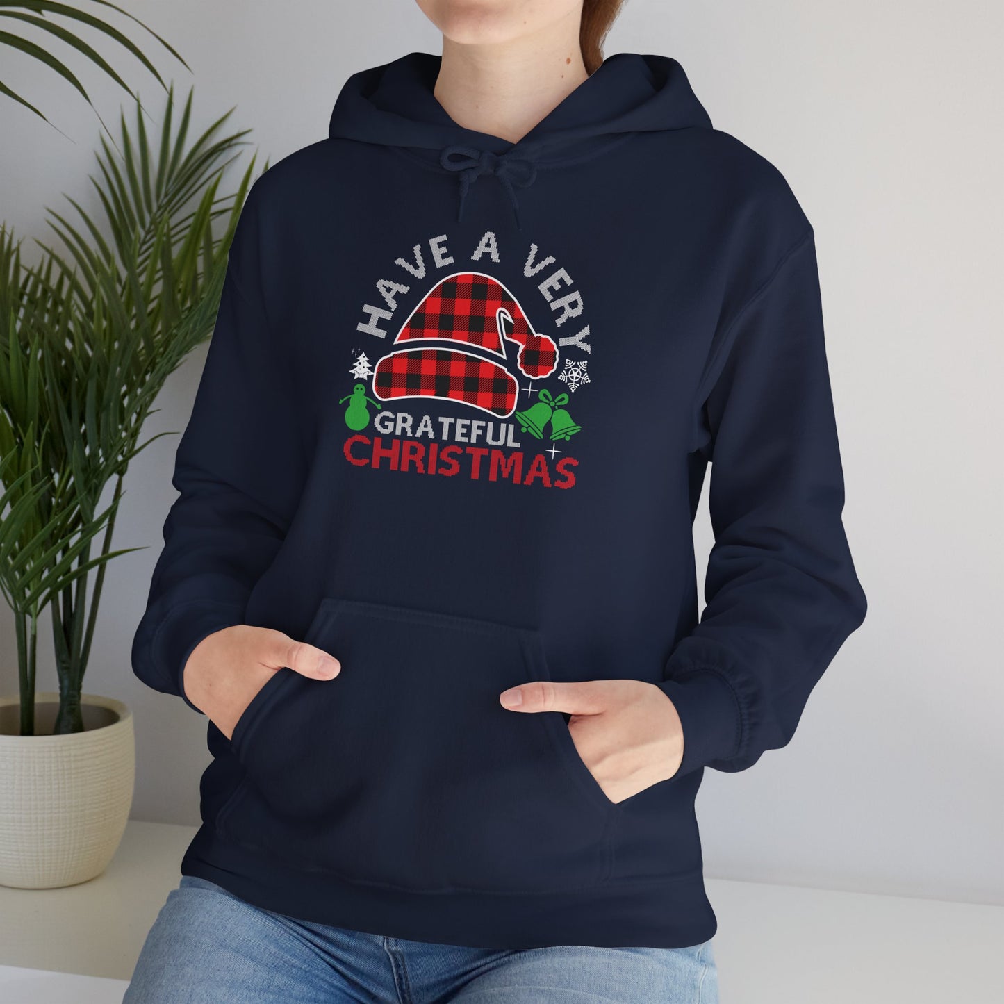 Grateful Christmas Hoodie — "Have a Very Grateful Christmas" Festive Plaid Santa Hat Hooded Sweatshirt