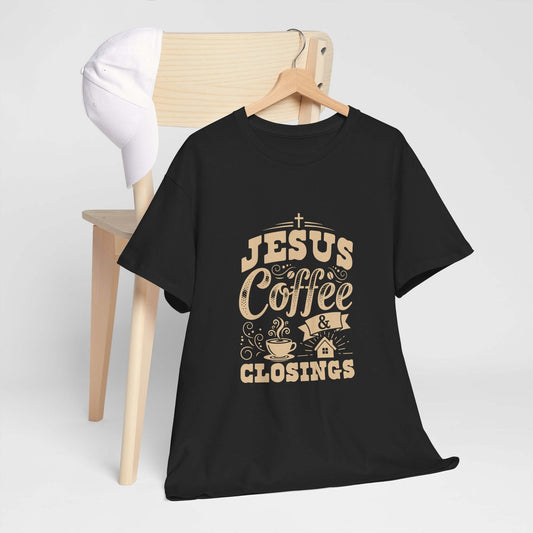 Jesus Coffee Closings Unisex Heavy Cotton Tee | Perfect for Faith, Coffee Lovers, Church Events, Casual Wear, Gifts Black
