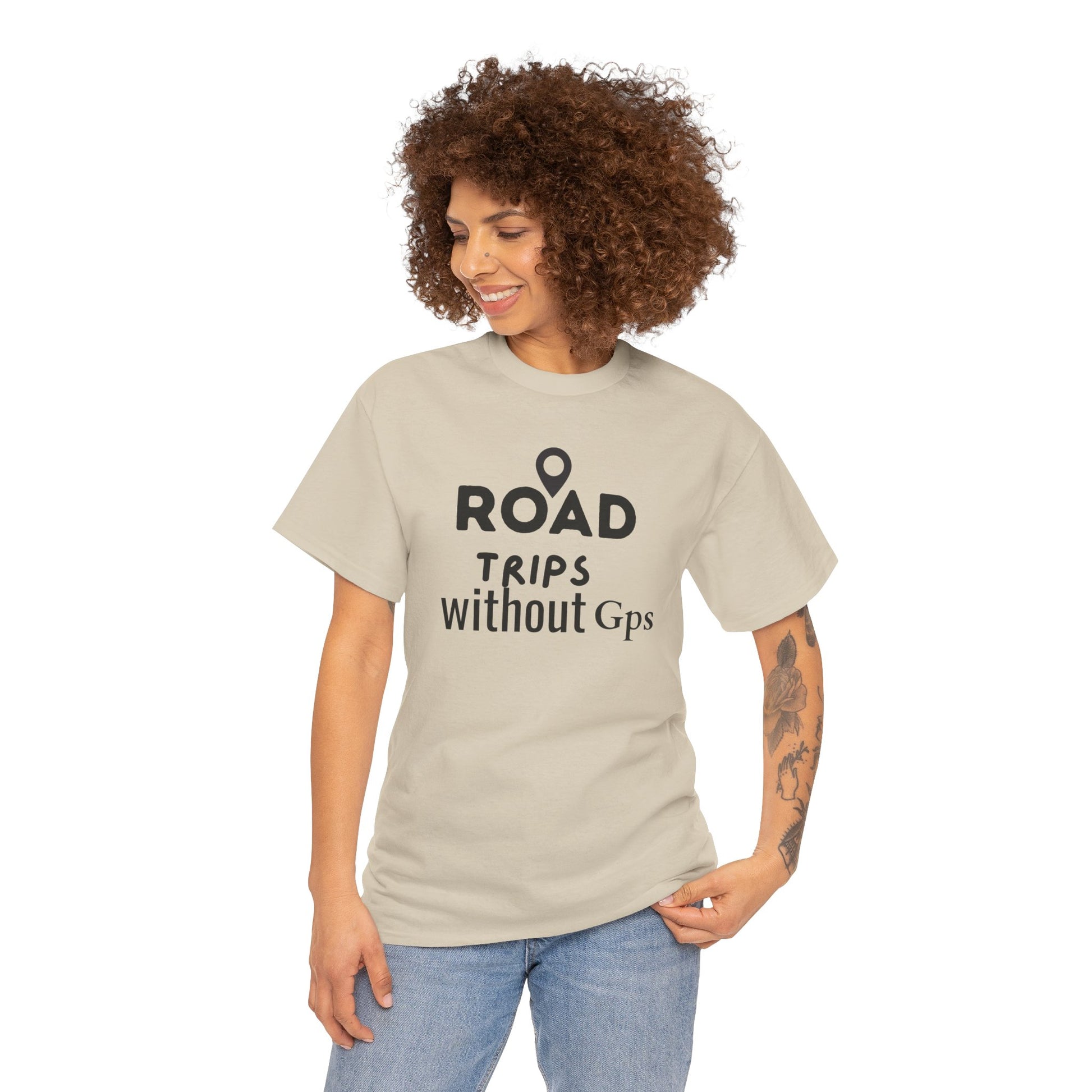 Road Trips Without GPS Unisex Heavy Cotton Tee, Travel Shirt, Adventure Apparel, Gift for Explorers, Road Trip Clothing