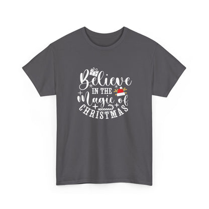 Christmas Tee — "Believe in the Magic of Christmas" Holiday Shirt