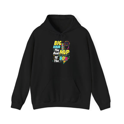 80s Big Hair MVP Unisex Hoodie | Vintage Style Sweatshirt, Retro Gift, Cozy Attire, Nostalgia, Fashion Statement