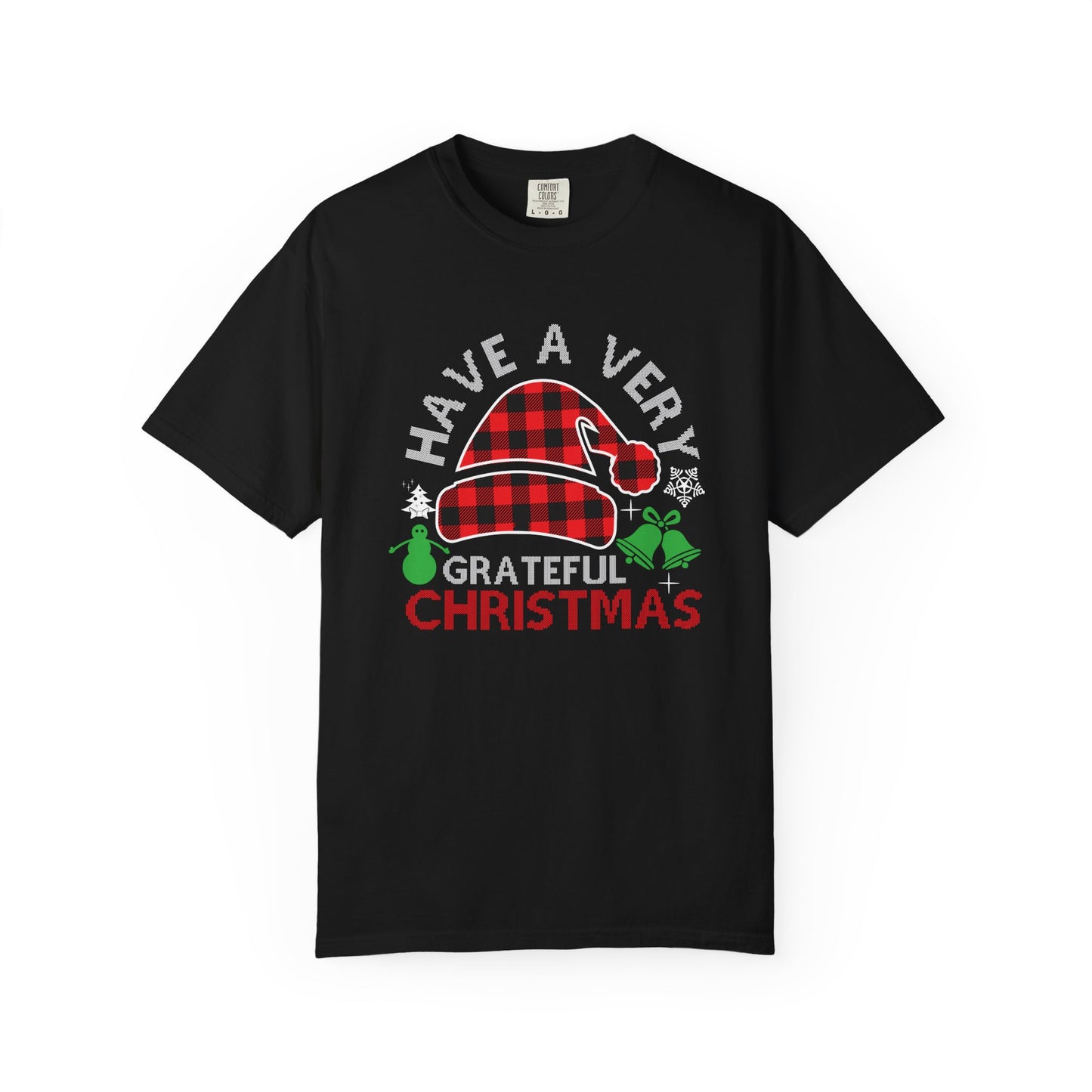 Have a Very Grateful Christmas T-Shirt — Plaid Santa Hat Holiday Tee