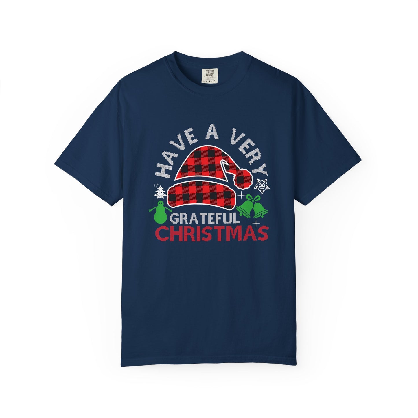 Have a Very Grateful Christmas T-Shirt — Plaid Santa Hat Holiday Tee