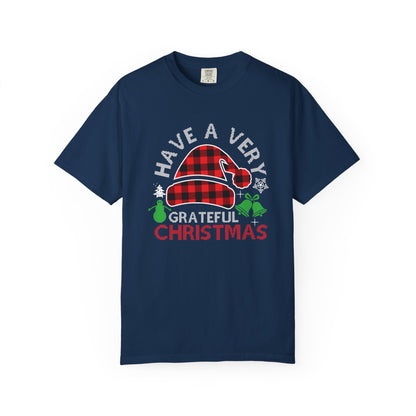 Have a Very Grateful Christmas T-Shirt — Plaid Santa Hat Holiday Tee